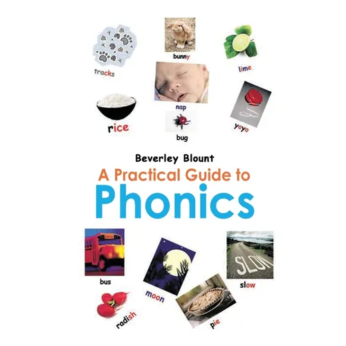 A Practical Guide to Phonics