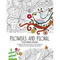 Flower and Floral: Fashion inspired Adult Coloring Book Sketchbook for Artists, Designers, and Doodlers