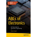 ABCs of Electronics: An Easy Guide to Electronics Engineering