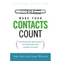 A Make Your Contacts Count: Networking Know-How for Business and Career Success