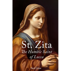 St. Zita: The Humble Saint of Lucca