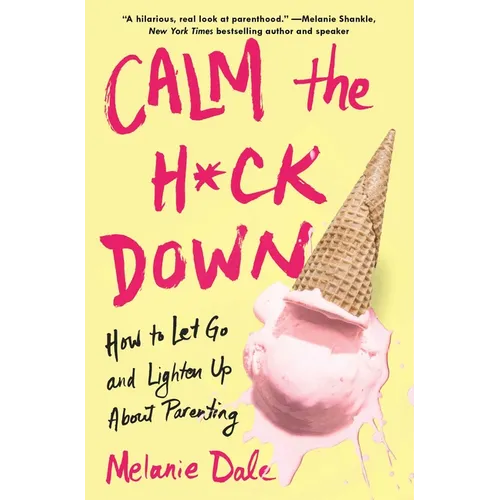 Calm the H*ck Down
