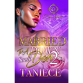 Married To A Down South Don 2: An Urban Romance