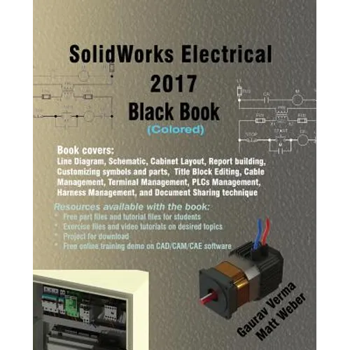 SolidWorks Electrical 2017 Black Book (Colored)