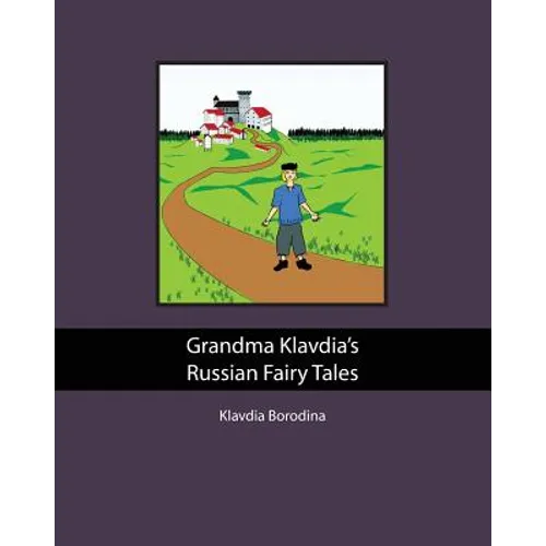 Grandma Klavdia's Russian Fairy Tales