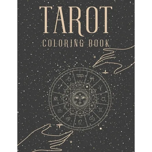 Tarot Coloring Book: Witch Cards Magical Coloring Book For Adults