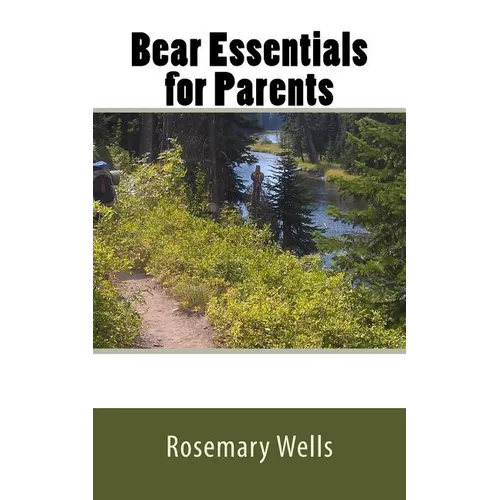 Bear Essentials for Parents