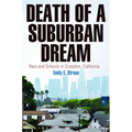 Death of a Suburban Dream: Race and Schools in Compton, California