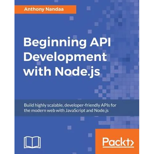 Beginning API Development with Node.js