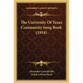 The University Of Texas Community Song Book (1918)