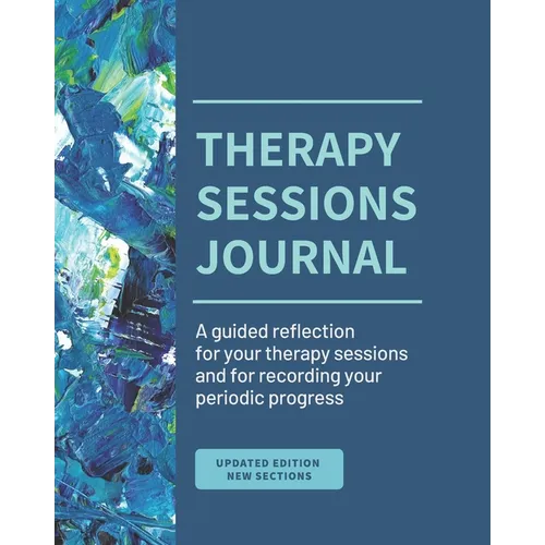 Therapy Sessions Journal (Black & White edition): A guided reflection for 6 months of therapy sessions and for recording your periodic progress