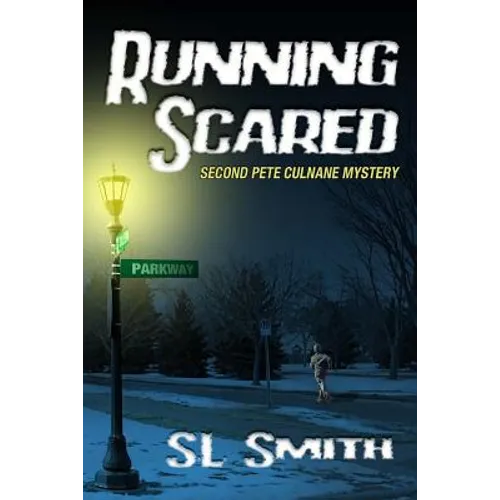 Running Scared: The Second Pete Culnane Mystery