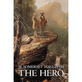 The Hero W. Somerset Maugham, Fiction, Classics, Historical, Psychological