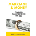 Marriage & Money: Financial Marriage Advice for Men