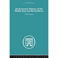 An Economic History of the Middle East and North Africa