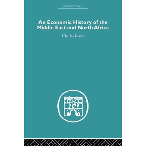 An Economic History of the Middle East and North Africa