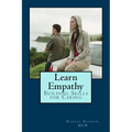 Learn Empathy: Building Skills for Caring