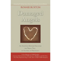 Damaged Angels: An Adoptive Mother Discovers the Tragic Toll of Alcohol in Pregnancy