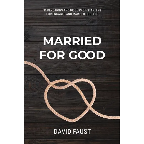 Married For Good