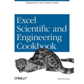Excel Scientific and Engineering Cookbook: Adding Excel to Your Analysis Arsenal