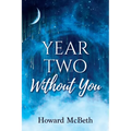 Year Two Without You