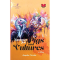 A Banquet for Pigs and Vultures