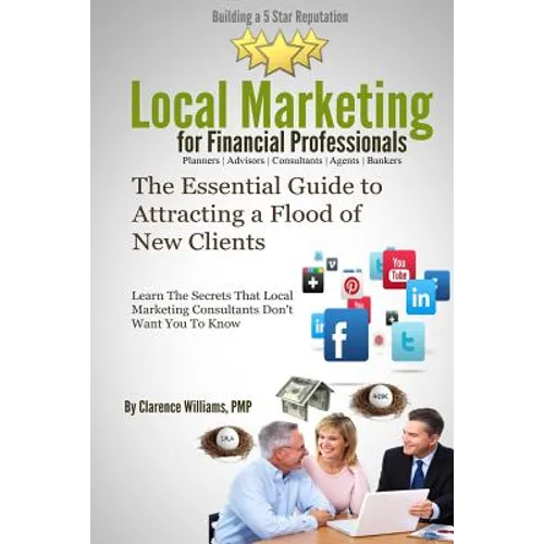 Local Marketing for Financial Professionals: Building a 5 Star Reputation