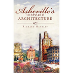 Asheville's Historic Architecture - Hardcover