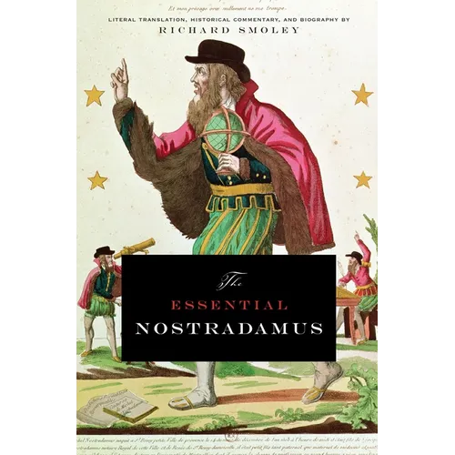 The Essential Nostradamus