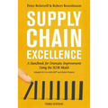 Supply Chain Excellence: A Handbook for Dramatic Improvement Using the Scor Model