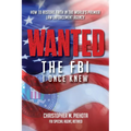 Wanted: The FBI I Once Knew