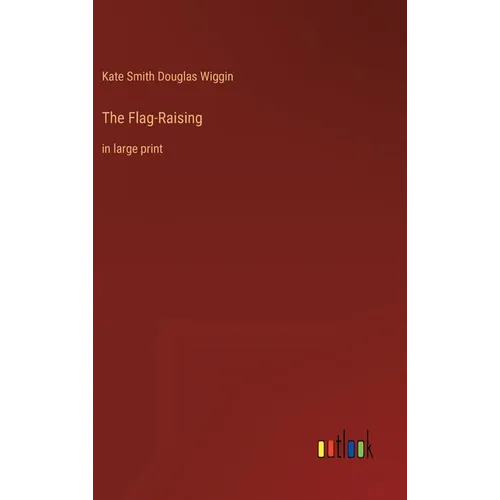 The Flag-Raising: in large print