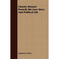 Charles Stewart Parnell; His Love Story And Political Life