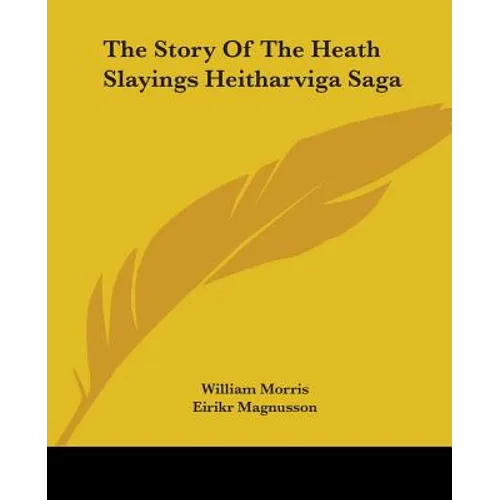 The Story Of The Heath Slayings Heitharviga Saga