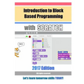 Introduction to Block Based Programming with Scratch: 2017 Edition