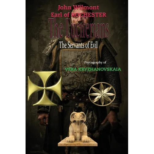 The Luciferians: The Servants of Evil