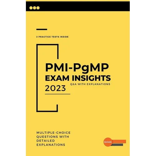 PMI-PgMP Exam Insights: Q&A with Explanations