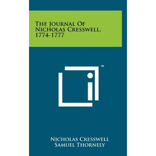 The Journal Of Nicholas Cresswell, 1774-1777