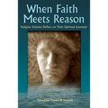 When Faith Meets Reason: Religion Scholars Reflect on Their Spiritual Journeys
