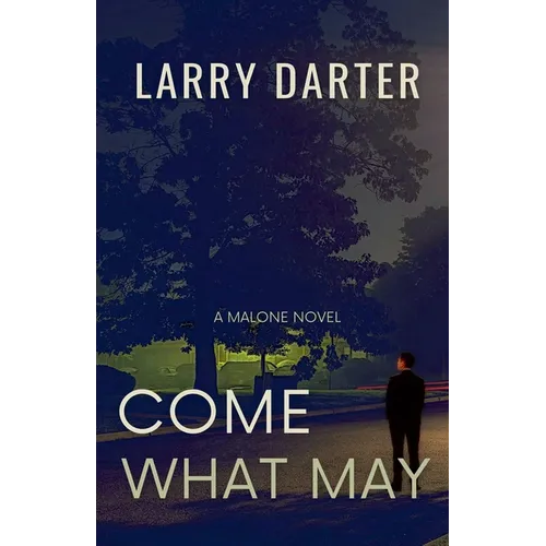 Come What May