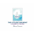 The Littlest Sailboat: A Journey of the Soul