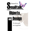 SmallTalk, Objects, and Design