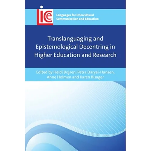 Translanguaging and Epistemological Decentring in Higher Education and Research