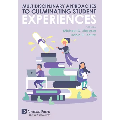 Multidisciplinary Approaches to Culminating Student Experiences