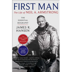 First Man: The Life of Neil A. Armstrong - Paperback