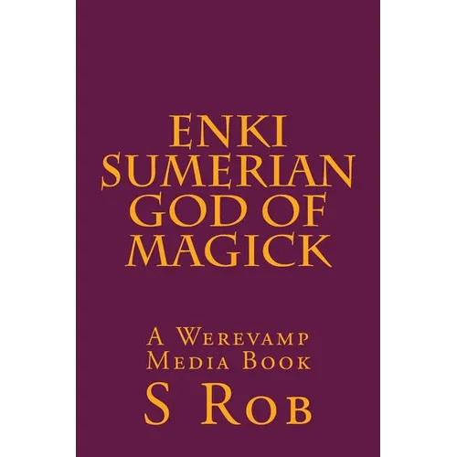 Enki Sumerian God of Magick