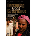 Demanding Good Governance: Lessons from Social Accountability Initiatives in Africa