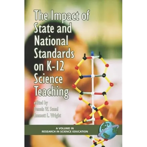 The Impact of State and National Standards on K-12 Science Technology
