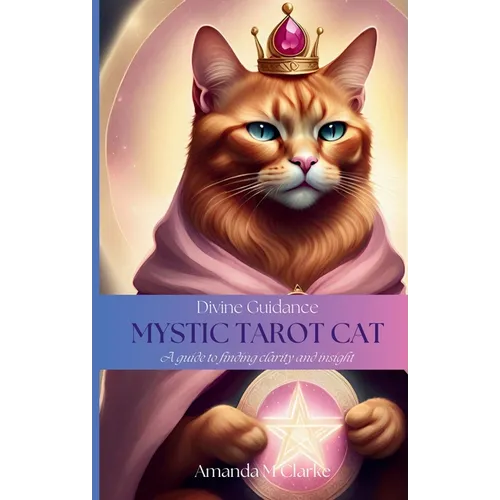 Divine Guidance: Mystic Tarot Cat