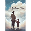 A Father's Wish
